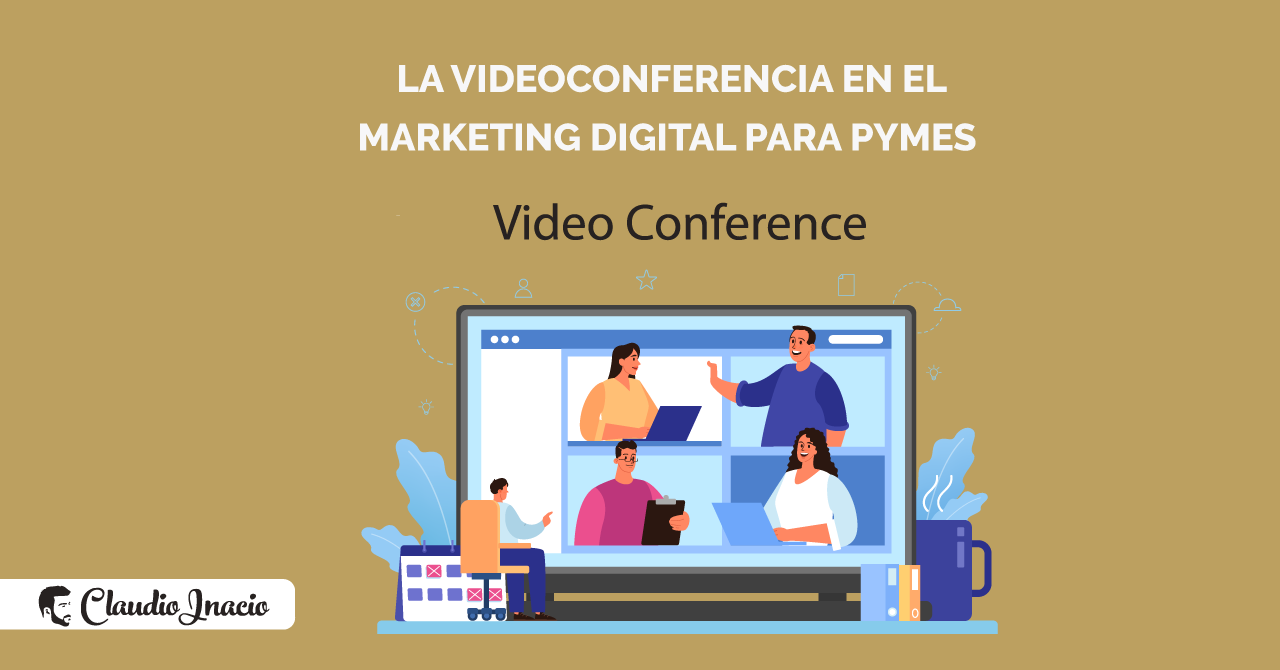 videoconferencia en el marketing digital para pymes